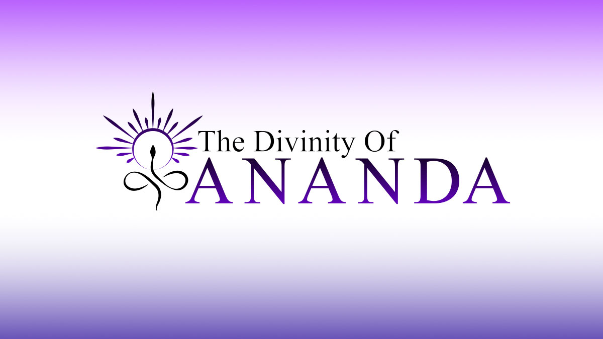 The Divinity Of Ananda